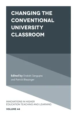 A hagyományos egyetemi tanterem megváltoztatása - Changing the Conventional University Classroom