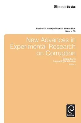 Újabb eredmények a korrupció kísérleti kutatásában - New Advances in Experimental Research on Corruption