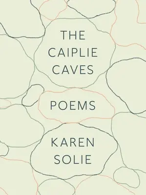 The Caiplie Caves: Versek - The Caiplie Caves: Poems