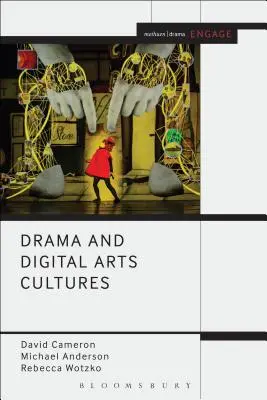 Dráma és digitális művészeti kultúrák - Drama and Digital Arts Cultures