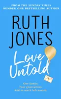 Love Untold - A Sunday Times vidám bestsellere és a Richard and Judy könyvklub 2023-as választása. - Love Untold - The joyful Sunday Times bestseller and Richard and Judy book club pick 2023