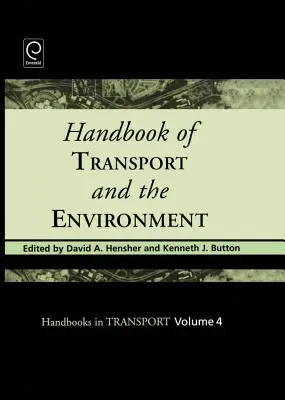 A közlekedés és a környezet kézikönyve - Handbook of Transport and the Environment