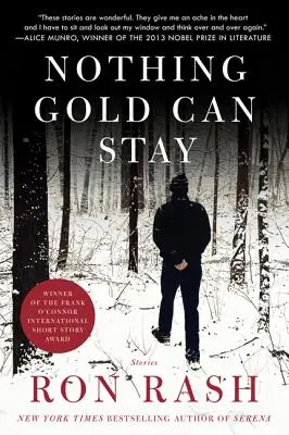 Semmi arany nem maradhat: Stories - Nothing Gold Can Stay: Stories