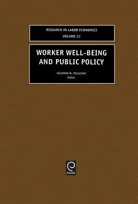 A munkavállalók jóléte és a közpolitika - Worker Well-Being and Public Policy