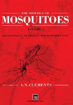 A szúnyogok biológiája - The Biology of Mosquitoes