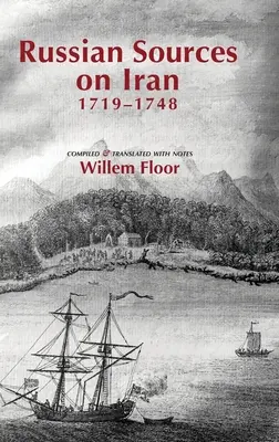 Iránra vonatkozó orosz források, 1719-1748 - Russian Sources on Iran, 1719-1748