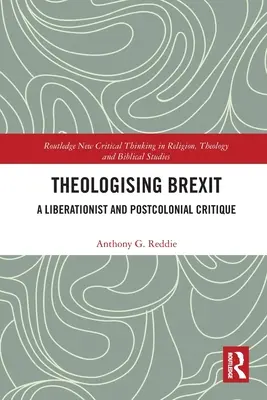 A Brexit teologizálása: Liberacionista és posztkoloniális kritika - Theologising Brexit: A Liberationist and Postcolonial Critique