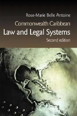 A karibi nemzetközösségi jog és jogrendszerek - Commonwealth Caribbean Law and Legal Systems