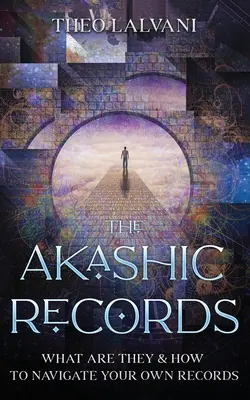 Az Akasha-nyilvántartások: Mik ezek és hogyan navigálhatsz a saját feljegyzéseidben - The Akashic Records: What Are They & How to Navigate Your Own Records