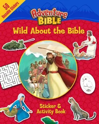 Wild about the Bible matrica- és foglalkoztatókönyv - Wild about the Bible Sticker and Activity Book