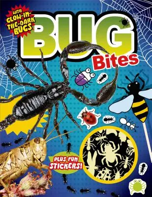 Félelmetes tevékenységek: Bogárcsípések - Sötétben világító bogarakkal és szórakoztató matricákkal - Awesome Activities: Bug Bites - with Glow-in-the-Dark Bugs Plus Fun Stickers