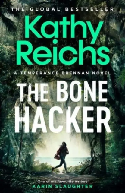 Bone Hacker - A bestseller Temperance Brennan-sorozat vadonatúj thrillerje - Bone Hacker - The brand new thriller in the bestselling Temperance Brennan series