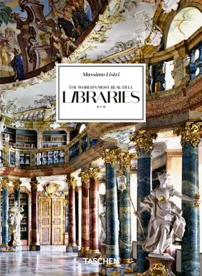 Massimo Listri. a világ legszebb könyvtárai. 40. kiadás. - Massimo Listri. the World's Most Beautiful Libraries. 40th Ed.