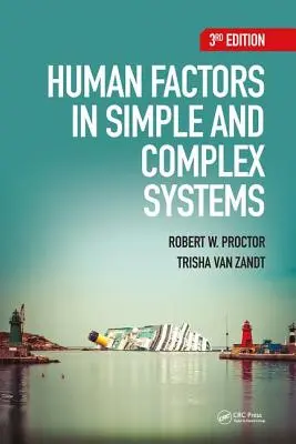 Emberi tényezők az egyszerű és összetett rendszerekben - Human Factors in Simple and Complex Systems