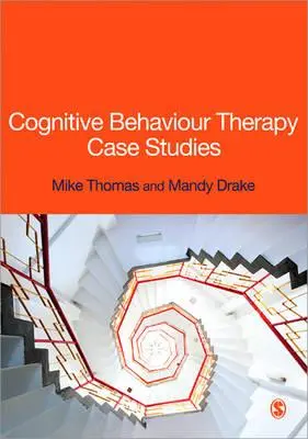 Kognitív viselkedésterápiás esettanulmányok - Cognitive Behaviour Therapy Case Studies