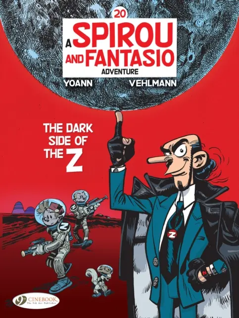 Spirou & Fantasio Vol. 20: A Z sötét oldala - Spirou & Fantasio Vol 20: The Dark Side Of The Z