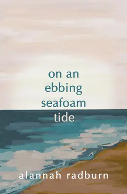 Egy apályos tengerparti dagályon - On an Ebbing Seafoam Tide