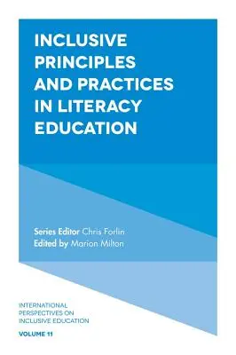 Inkluzív elvek és gyakorlatok az írástudás-oktatásban - Inclusive Principles and Practices in Literacy Education