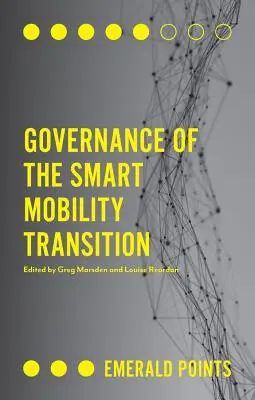 Az intelligens mobilitási átmenet irányítása - Governance of the Smart Mobility Transition