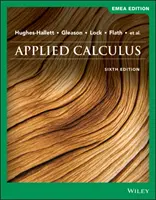 Alkalmazott számtan (Hughes-Hallett Deborah (Harvard Egyetem)) - Applied Calculus (Hughes-Hallett Deborah (Harvard University))