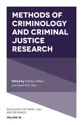 A kriminológiai és büntetőjogi kutatás módszerei - Methods of Criminology and Criminal Justice Research