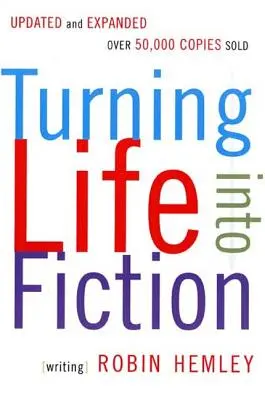 Az élet fikcióvá válása - Turning Life Into Fiction