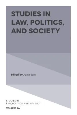 Tanulmányok jogról, politikáról és társadalomról - Studies in Law, Politics, and Society