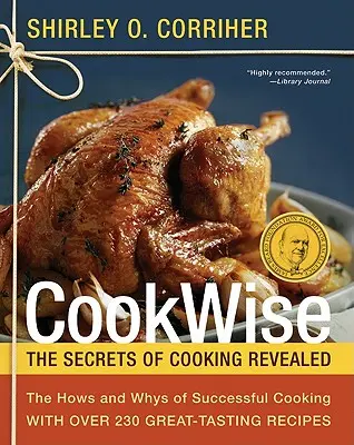 Cookwise: A sikeres főzés mikéntje és miértje - Cookwise: The Hows and Whys of Successful Cooking