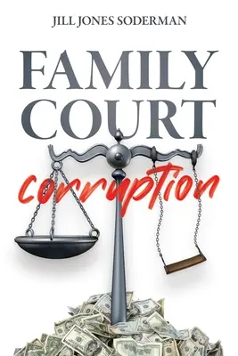 Családi bírósági korrupció - Family Court Corruption