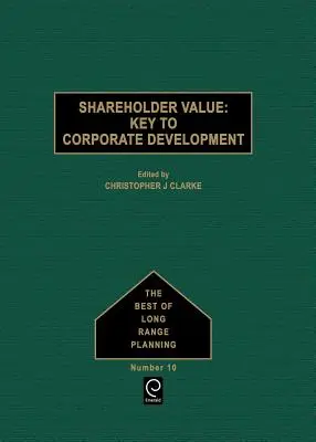 Shareholder Value: A vállalati fejlődés kulcsa - Shareholder Value: Key to Corporate Development