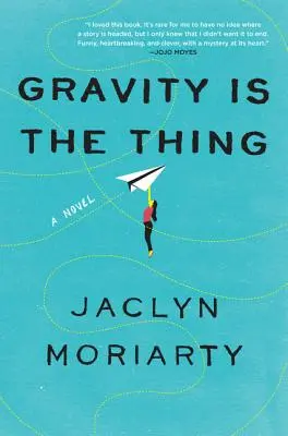 Gravity Is the Thing