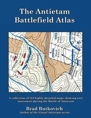 Az Antietam csatatér atlasz - The Antietam Battlefield Atlas