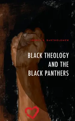 A fekete teológia és a fekete párducok - Black Theology and The Black Panthers