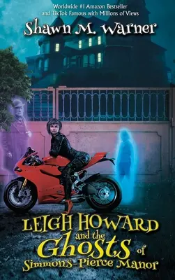 Leigh Howard és a Simmons-Pierce-kastély szellemei - Leigh Howard and the Ghosts of Simmons-Pierce Manor