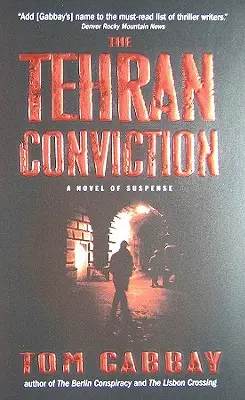 A teheráni meggyőződés - The Tehran Conviction