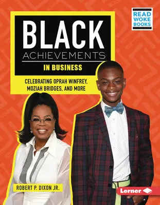 Fekete eredmények az üzleti életben: Moziah Bridges, és mások ünneplése - Black Achievements in Business: Celebrating Oprah Winfrey, Moziah Bridges, and More