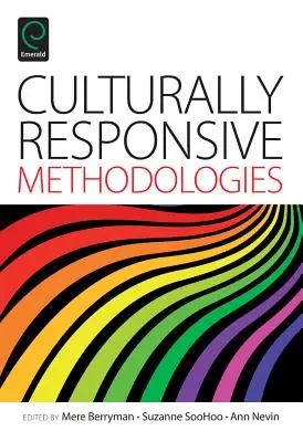 Kulturálisan érzékeny módszertanok - Culturally Responsive Methodologies