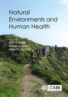 Természeti környezet és az emberi egészség - Natural Environments and Human Health