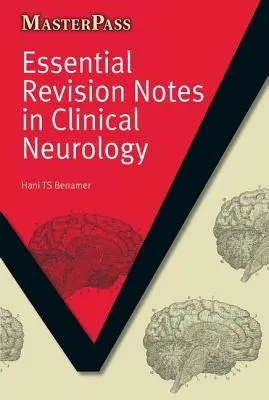 A klinikai neurológia alapvető felülvizsgálati jegyzetei - Essential Revision Notes in Clinical Neurology