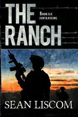 A Ranch: Junta Rising - The Ranch: Junta Rising