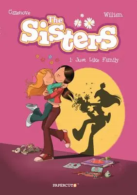 A nővérek 1. kötet: Mintha családtagok lennénk - The Sisters Vol. 1: Just Like Family