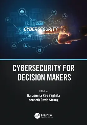 Kiberbiztonság döntéshozóknak - Cybersecurity for Decision Makers