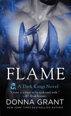 Flame - A Dark Kings regénye - Flame - A Dark Kings Novel