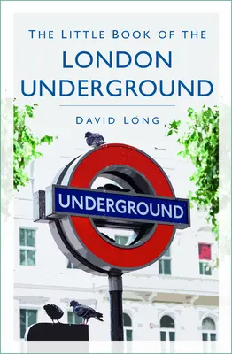 A londoni metró kis könyve - The Little Book of the London Underground