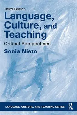 Nyelv, kultúra és tanítás: kritikai szempontok - Language, Culture, and Teaching: Critical Perspectives