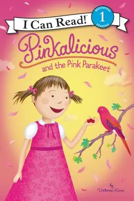 Pinkalicious és a rózsaszín papagáj - Pinkalicious and the Pink Parakeet