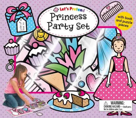 Let's Pretend Princess Party Set: Könyvvel és puzzle darabokkal [15 játékdarabbal] - Let's Pretend Princess Party Set: With Book and Puzzle Pieces [With 15 Play Pieces]