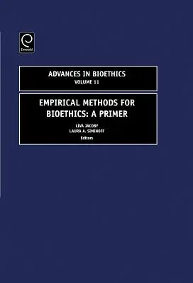 Empirikus módszerek a bioetika számára: A Primer - Empirical Methods for Bioethics: A Primer