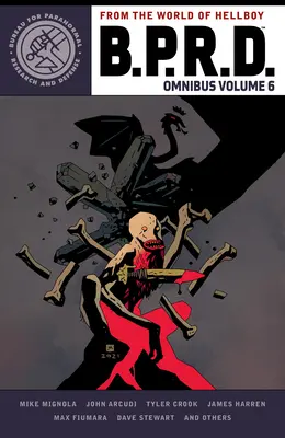 B.P.R.D. Omnibusz 6. kötet - B.P.R.D. Omnibus Volume 6