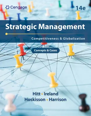 Stratégiai menedzsment: Fogalmak és esetek: Versenyképesség és globalizáció - Strategic Management: Concepts and Cases: Competitiveness and Globalization